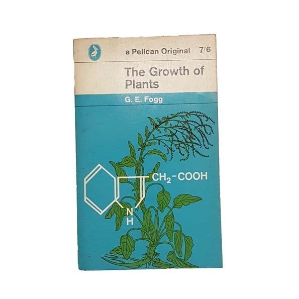 The Growth of Plants/ G.E. Fogg