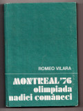 montreal 1976 olimpiada nadiei comaneci de romeo vilara coperti cartonate