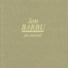 Ion Barbu – Joc secund, editie bibliofila