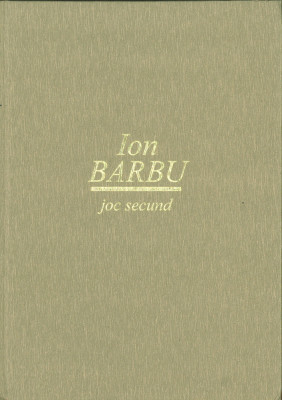 Ion Barbu &amp;ndash; Joc secund, editie bibliofila foto