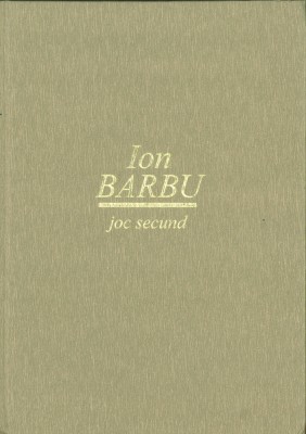 Ion Barbu &amp;ndash; Joc secund, editie bibliofila foto