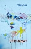 Corina Savu - Suflet dezgolit