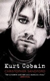 Christopher Sandford - Kurt Cobain [Nirvana], 2006, Cartier
