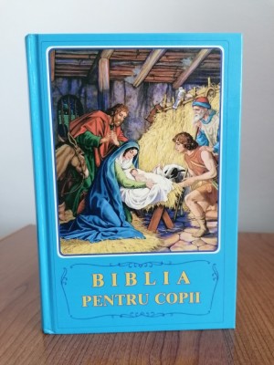 Borislav Arapovici/Vera Mattelmiaki, Biblia pentru copii. Povestiri biblice cu ilustrații foto