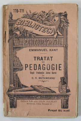 TRATAT DE PEDAGOGIE de EMMANUEL KANT , INCEPUTUL SEC. XX foto