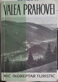 Valea Prahovei cu Harta - Ghid Turistic Costin Stefanescu, 1962, Meridiane, Limba Romana