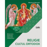 Religie - Cultul Ortodox. Manual pentru clasa IV-a (Mihaela Achim), Clasa 4