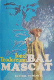 Bal Mascat - Ionel Teodoreanu - Roman Beletristica