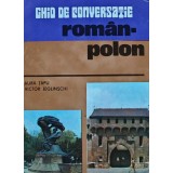 Ghid de conversatie roman-polon - 1991 - Alexandra Bytnerowicz ($U51)