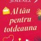Al Tau Pentru Totdeauna, Abby Jimenez - Editura Bookzone