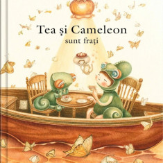 Tea și Cameleon sunt frați
