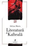 Literatura si Kafteala - Adrian Marin