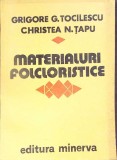 MATERIALURI FOLCLORICE VOL.2-GRIGORE G. TOCILESCU, CHRISTEA N. TAPU-360565