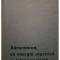 Adelaida Mateescu - Alimentarea cu energie electrica in telecomunicatii (Editia: 1968)