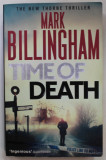 TIME OF DEATH by MARK BILLINGHAM , 2016