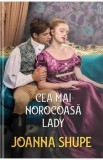 Cea mai norocoasa lady