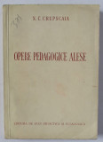 OPERE PEDAGOGICE ALESE de N.C. CRUPSCAIA , 1952