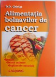 Alimentația Bolnavilor de Cancer - D.D. Chiriac (Editie Revizuita 2023) - Carte Medicina, Anatomie