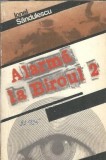 Alarma la biroul 2 Ionel Sandulescu Editura Militara 1979 Carte Literatura Romana Clasic Proza Clasica