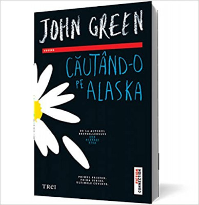 Cautand-O Pe Alaska. Ed. Tie-In, John Green - Editura Trei foto