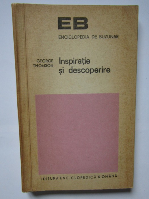 INSPIRATIE SI DESCOPERIRE-GEORGE THOMSON