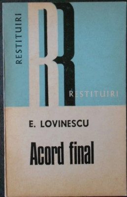 Acord final de Eugen Lovinescu, Restituiri 1974 foto