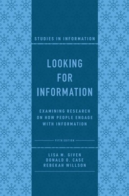 Looking for Information: Examining Research on How People Engage with Information foto