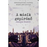 A m&aacute;sik g&eacute;p&iacute;r&oacute;nő - Suzanne Rindell