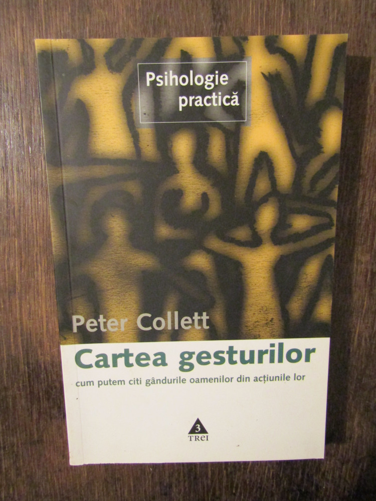 Cartea gesturilor - Peter Collett | Okazii.ro