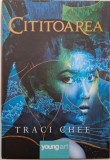 Cititoarea - Traci Chee, Seria Marea de Aur si Cerneala, Vol. 1 - Roman Beletristica