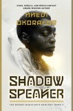 Shadow Speaker: The Desert Magician&#039;s Duology: Book One