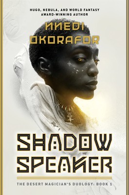 Shadow Speaker: The Desert Magician&#039;s Duology: Book One