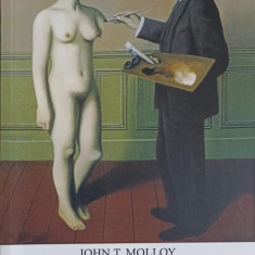 DE CE SE INSOARA BARBATII DOAR CU ANUMITE FEMEI SI NU CU ALTELE-JOHN T. MOLLOY