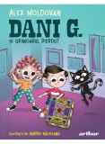 Cumpara ieftin Dani G. Si Grimoarul Pierdut, Alex Moldovan - Editura Art