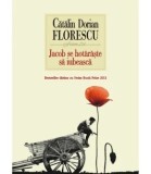 Jacob Se Hotaraste Sa Iubeasca - Catalin Dorian Florescu mb