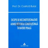 Exceptii de neconstitutionalitate admise de Curtea Consitutionala in materie penala - 2002 - Costica Bulai ($L214)