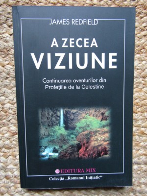 A zecea viziune-James Redfield foto