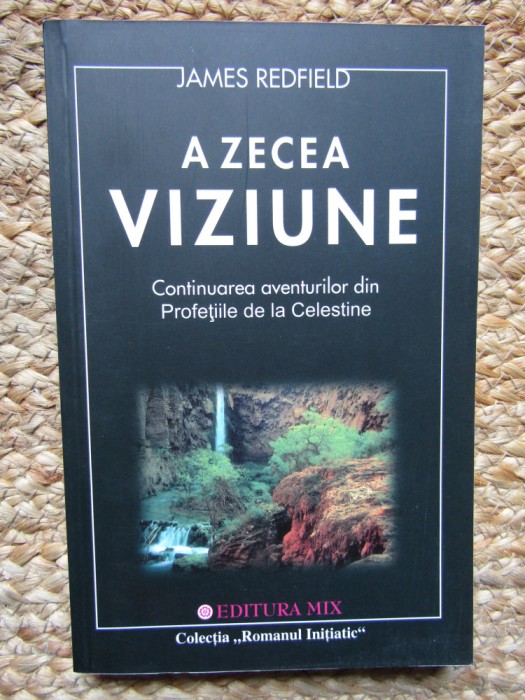 A zecea viziune-James Redfield