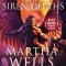 The Siren Depths: Volume Three of the Books of the Raksura