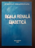 BOALA RENALA DIABETICA - Cristian Serafinceanu