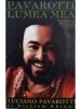 Luciano Pavarotti - Lumea mea (Editia: 1999)