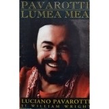 Luciano Pavarotti - Lumea mea (Editia: 1999)