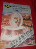 ATLANTIDA , SUPLIMENT AL REVISTEI &#039; PORTO FRANCO &#039; , S.F. , NR. 3 , ANII &#039;90==Coperta Puiu Lupascu==Ilustratii Radu GAVRILESCU