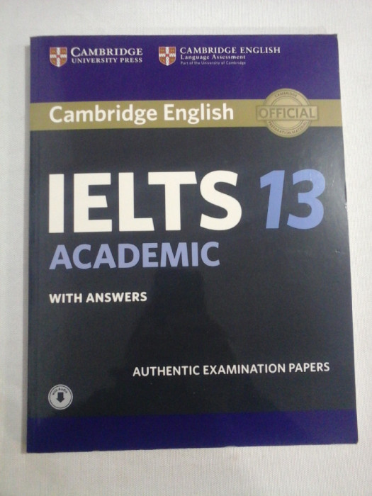 Cambridge English OFFICIAL IELTS 13 ACADEMIC with answers - Cambridge University