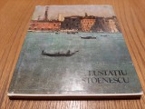 EUSTATIU STOENESCU - Paul Rezaeanu (text) - 1983, 47p.+ 52 reproduceri, Alta editura