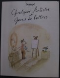 Cumpara ieftin SEMPE - QUELQUES ARTISTES ET GENS DE LETTRES (EDITIONS DENOEL, 2016)