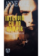 Anne Rice - Interviu cu un vampir (Editia: 1995) foto