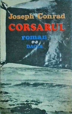 Joseph Conrad - Corsarul foto