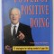 POWER OF POSITIVE DOING , 12 STRATEGIES FOR TAKING CONTROL OF YOUR LIFE by IVAN BURNELL , 1999