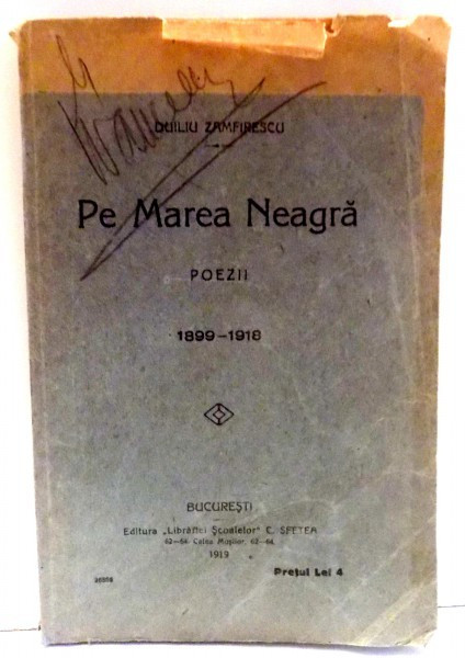 PE MAREA NEAGRA , POEZII de DUILIU ZAMFIRESCU , 1919